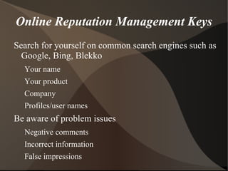 Online Reputation Management Keys ,[object Object]