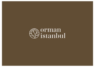 Orman Istanbul Catalog
