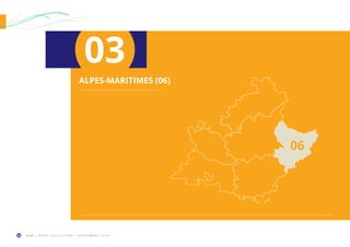 O R M • H O R S C O L L E C T I O N • S E P T E M B R E 2 0 1 922
ALPES-MARITIMES (06)
03
06
 