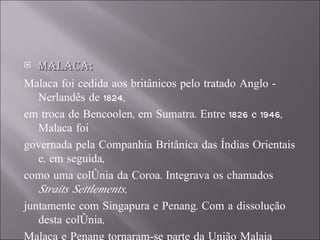 Malaca Brain Ormuz E Malaca | PPT