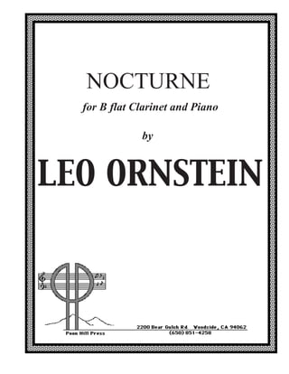 NOCTURNE
  for B flat Clarinet and Piano

              by



LEO ORNSTEIN
 