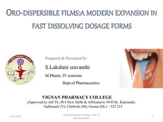 3/12/2017
vignan pharmacy college , dep. of
pharmaceutics
1
VIGNAN PHARMACY COLLEGE
(Approved by AICTE, PCI-New Delhi & Affiliated to JNTUK- Kakinada)
Vadlamudi (V), Chebrolu (M), Guntur (Dt.) – 522 213
 
