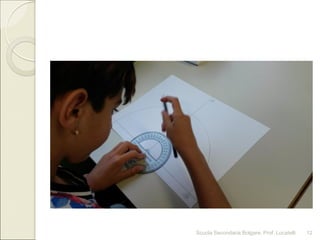 Scuola Secondaria Bolgare. Prof. Locatelli 12
 