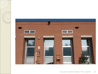 Scuola Secondaria Bolgare. Prof. Locatelli 23
 