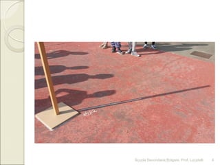 Scuola Secondaria Bolgare. Prof. Locatelli 4
 