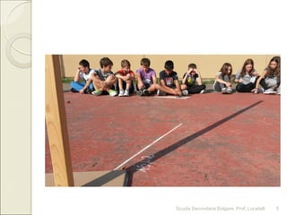 Scuola Secondaria Bolgare. Prof. Locatelli 5
 