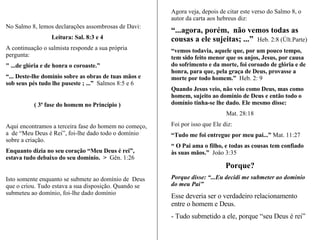 Um pequeno resumo: Satanás ofereceu ao homem o prazer, “como Deus”, seria independente! Tornar-se em  “deus sem Deus”.   Quando “Meus Deus é Rei” se casou com “Prazer” foram transgredidos os limites que Deus o criador havia colocado, buscaram seu próprio prazer antes de que buscar o seu próprio Deus. >>>>>  Em outras palavras, Deus já não foi mais Rei na vida deles . Isto significa a mesma coisa que aceitar Jesus Cristo como Salvador e não como Senhor. No Novo testamento lemos que assim são todos os que amam o prazer em lugar de amar a Deus. Esse é o espírito da época e continua sendo em nossos dias.  “ ... Nos últimos tempos haverá homens ... antes amigos dos prazeres do que amigos de Deus” Ex. II Tim. 3:1 a 4  Conclusão: No matrimônio de Elimeleque e Noemi temos uma imagem, uma figura,  do homem caído. Tema II - As conseqüências: S9  - Voltando ao relato: Este matrimônio tinha dois filhos, que se chamavam  Mailom e Quiliom.  Rute 1:2 - Mailom (do hebraico Mahlôn), que dizer “enfermo” e Quiliom ( de Kilyón) significa: “fraco”, “consumido” ou “esgotado” Já pensou chegar em uma casa e perguntar por estes meninos? Como estão “Enfermo” e  “Consumido” !!!?  Qual seria a resposta? – Que tristeza ouvir...:  “ O pequeno Mailom, está por aí num canto, enfermo, pálido e com febre!” “ E Quiliom, não é mais do pele e ossos, consumindo-se  muito fraquinho!” Quando estes meninos cresceram foram para Moabe, pelos motivos citados … (Tema I) S10  - E lemos que se casaram com duas moças moabitas: v.4 Ruth que quer dizer: “Amizade” ou “Beleza” Orfa significa no Hebraico: “Obstinação” ou “rebeldia” e lembra um filhote de Cervo, animal selvagem e arisco. Em inglês também tem o significado de “um amor superficial”, “ser atraído por alguém”, ”uma espécie de amor ou atenção superficial” 3 4 