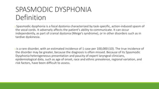 Oromandiular dystonia and spasmodic dysphonia | PPTX