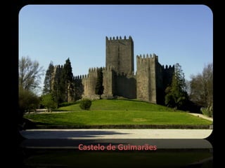 Castelo de Guimarães 