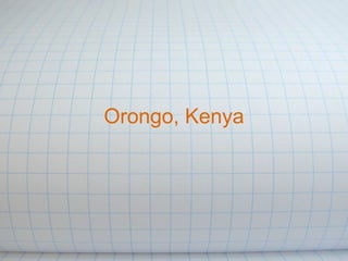 Orongo, Kenya 