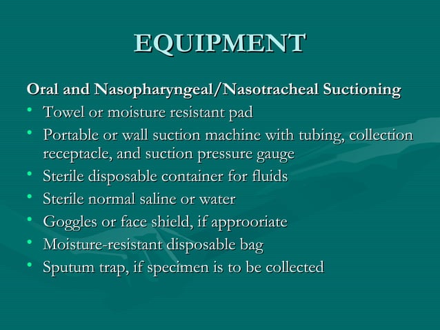 Oropharyngeal , nasopharyngeal and naso tracheal suctioning | PPT | Ear ...