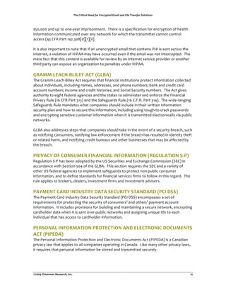 !"#$%&'(')*+$,##-$./&$01)&23(#-$04*'+$*1-$5'+#$!&*16.#&$7/+8('/16



!"#$###%&'(%)*%+,%,'-./-&0%12*013,'2-'+4%%56-0-%13%&%3*-71817&+1,'%8,0%-'70/*+1,'%,8%6-&9+6%
1'8,02&+1,'%7,22)'17&+-(%,:-0%&'/%'-+;,0<%8,0%;6176%+6-%+0&'321++-0%7&'',+%7,'+0,9%
&77-33%=>"%?@A%B&0+%C>D4E#FG(HGCHG11H4%
%
I+%13%&93,%12*,0+&'+%+,%',+-%+6&+%18%&'%)'-'70/*+-(%-2&19%+6&+%7,'+&1'3%BJI%13%3-'+%&70,33%+6-%
I'+-0'-+$%&%:1,9&+1,'%,8%JIBKK%2&/%6&:-%,77)00-(%-:-'%18%+6-%-2&19%;&3%',+%1'+-07-*+-(4%%56-%
2-0-%8&7+%+6&+%+613%7,'+-'+%13%&:&19&L9-%8,0%0-:1-;%L/%&'%I'+-0'-+%3-0:17-%*0,:1(-0%,0%&',+6-0%
+610(%*&0+/%7&'%-M*,3-%&'%,0N&'1O&+1,'%+,%*-'&9+1-3%)'(-0%JIBKK4%
%
5.67789:6;<8=929:>%6;?%@59=6A%
56-%P0&22.Q-&76.R919-/%K7+%0-S)10-3%+6&+%81'&'71&9%1'3+1+)+1,'3%*0,+-7+%1'8,02&+1,'%7,99-7+-(%
&L,)+%1'(1:1()&93$%1'79)(1'N%'&2-3$%&((0-33-3$%&'(%*6,'-%')2L-03T%L&'<%&'(%70-(1+%7&0(%
&77,)'+%')2L-03T%1'7,2-%&'(%70-(1+%613+,01-3T%&'(%U,71&9%U-7)01+/%')2L-034%%56-%K7+%N1:-3%
&)+6,01+/%+,%-1N6+%8-(-0&9%&N-'71-3%&'(%+6-%3+&+-3%+,%&(21'13+-0%&'(%-'8,07-%+6-%@1'&'71&9%
B01:&7/%A)9-%=CV%?@A%B&0+%ECEW%&'(%+6-%U&8-N)&0(3%A)9-%=CV%?4@4A4%B&0+%EC>W4%%56-%;1(-.0&'N1'N%
U&8-N)&0(3%A)9-%2&'(&+-3%;6&+%7,2*&'1-3%36,)9(%1'79)(-%1'%+6-10%;01++-'%1'8,02&+1,'%
3-7)01+/%*9&'%&'(%6,;%+,%3-7)0-%+613%1'8,02&+1,'$%1'79)(1'N%)31'N%+,)N6.+,.70&7<%*&33;,0(3%
&'(%-'70/*+1'N%3-'31+1:-%7)3+,2-0%1'8,02&+1,'%;6-'%1+%13%+0&'321++-(%-9-7+0,'17&99/%:1&%*)L917%
'-+;,0<34%
%
PQRK%&93,%&((0-33-3%3+-*3%+6&+%7,2*&'1-3%36,)9(%+&<-%1'%+6-%-:-'+%,8%&%3-7)01+/%L0-&76$%3)76%
&3%',+18/1'N%7,'3)2-03$%',+18/1'N%9&;%-'8,07-2-'+%18%+6-%L0-&76%6&3%0-3)9+-(%1'%1(-'+1+/%+6-8+%
,0%0-9&+-(%6&02$%&'(%',+18/1'N%70-(1+%L)0-&)3%&'(%,+6-0%L)31'-33-3%+6&+%2&/%L-%&88-7+-(%L/%
+6-%L0-&764%
%
B.2C6;>%&D%;&EFG7:.%D2E6E;269%2ED&.76?2&E%@.:5G96?2&E%F8BA%
A-N)9&+1,'%U.B%6&3%L--'%&(,*+-(%L/%+6-%XU%U-7)01+1-3%&'(%YM76&'N-%?,221331,'%=UY?W%1'%
&77,0(&'7-%;1+6%U-7+1,'%"#>%,8%+6-%PQRK4%%5613%3-7+1,'%0-S)10-3%+6-%UY?%&'(%&%:&01-+/%,8%
,+6-0%XU%8-(-0&9%&N-'71-3%+,%12*9-2-'+%3&8-N)&0(3%+,%*0,+-7+%','.*)L917%7,'3)2-0%
1'8,02&+1,'$%&'(%+,%(-81'-%3+&'(&0(3%8,0%81'&'71&9%3-0:17-3%81023%+,%8,99,;%1'%+613%0-N&0(4%%56-%
0)9-%&**91-3%+,%L0,<-03$%(-&9-03$%1':-3+2-'+%81023%&'(%1':-3+2-'+%&(:13-034%
%
B6>7:E?%;6.H%2EHGF?.>%H6?6%F:;G.2?>%F?6EH6.H%@B;2%HFFA%
56-%B&/2-'+%?&0(%I'()3+0/%Z&+&%U-7)01+/%U+&'(&0(%=B?I%ZUUW%-'7,2*&33-3%&%3-+%,8%
0-S)10-2-'+3%8,0%*0,+-7+1'N%+6-%3-7)01+/%,8%7,'3)2-03[%&'(%,+6-03[%*&/2-'+%&77,)'+%
1'8,02&+1,'4%%I+%1'79)(-3%*0,:131,'3%8,0%L)19(1'N%&'(%2&1'+&1'1'N%&%3-7)0-%'-+;,0<$%-'70/*+1'N%
7&0(6,9(-0%(&+&%;6-'%1+%13%3-'+%,:-0%*)L917%'-+;,0<3%&'(%&331N'1'N%)'1S)-%IZ3%+,%-&76%
1'(1:1()&9%+6&+%6&3%&77-33%+,%7&0(6,9(-0%1'8,02&+1,'4%
%
B:.F&E69%2ED&.76?2&E%B.&?:;?2&E%6EH%:9:;?.&E2;%H&;G7:E?F%
6;?%@B2B:H6A%
56-%B-03,'&9%I'8,02&+1,'%B0,+-7+1,'%&'(%Y9-7+0,'17%Z,7)2-'+3%K7+%=BIBYZKW%13%&%?&'&(1&'%
*01:&7/%9&;%+6&+%&**91-3%+,%&99%7,2*&'1-3%,*-0&+1'N%1'%?&'&(&4%%Q1<-%2&'/%,+6-0%*01:&7/%9&;3$%
1+%0-S)10-3%+6&+%*-03,'&9%1'8,02&+1,'%L-%3+,0-(%&'(%+0&'321++-(%3-7)0-9/4%
%



!"##$%&'()*+,-%.)'),*/01%2-/3%                                   %                                   4"%
 