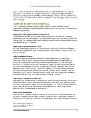 !"#$%&'(')*+$,##-$./&$01)&23(#-$04*'+$*1-$5'+#$!&*16.#&$7/+8('/16$



!"#$%&'%!(")*%"&&"+,(!-&#%"-.%'&,!/%0)*!#%&,"&%+'-&")-%#!-#)&)1!%)-0'/("&)'-%&'%+'-&"+&#%
()#&"2!-*$3%'/%0'/%'&,!/%4#!/#%&'%()#&"2!-*$%0'/5"/.%#4+,%"&&"+,(!-&#%&'%4-"4&,'/)6!.%
/!+)7)!-%%94/&,!/3%"-%!(")*%+"-%:!%0'/5"/.!.%&,"&%();,&%+'-&")-%#!-#)&)1!%)-0'/("&)'-%0"/%
.'5-%)-%"%.)#+4##)'-%&,/!".3%'0&!-%4-:!2-'5-#&%&'%&,!%#!-.!/%5,'%();,&%-'&%,"1!%/!".%&,!%
!-&)/!%(!##";!8%
%
56789:5;%&<%=&>?5>?%2>?5.=59?2&>%
<,!/!%,"1!%:!!-%("-$%+"#!#%)-%5,)+,%*"/;!%-4(:!/#%'0%!(")*#%,"1!%:!!-%#!-&%&'%
4-"4&,'/)6!.%7"/&)!#%'/%'&,!/5)#!%*!"2!.%:!+"4#!%'0%&,!%*"+2%'0%!-+/$7&)'-3%"#%&,!%0'**'5)-;%
!="(7*!#%5)**%)**4#&/"&!>%
%
&@@A/)%B@%(0)%;(,()%;CD)*A-()-E)-(%B@%5EC/,(AB-1%F=%
?'(!'-!%"&%&,)#%";!-+$3%5,)+,%("-";!#%/!@4!#&#%0'/%+'**!;!%0)-"-+)"*%").3%()#&"2!-*$%
!(")*!.%7!/#'-"*%)-0'/("&)'-%":'4&%A3BCC%"77*)+"-&#%&'%('/!%&,"-%D3CCC%'0%&,!#!%"77*)+"-&#%
)-%E"$%ACCF8%%<,!%#!-#)&)1!%+'-&!-&%5"#%+'-&")-!.%)-%"%E)+/'#'0&%G=+!*%#7/!".#,!!&%&,"&%5"#%
()#&"2!-*$%"&&"+,!.%&'%&,!%!(")*H8%
%
GBH)*-+)-(%B@%=,+)*B-%=BC-(I1%?)J,'%
I-%!(")*%+'-&")-)-;%&,!%-"(!#%'0%"**%J"(!/'-%J'4-&$%!(7*'$!!#%"-.%'00)+)"*#%K%)-+*4.)-;%
&,!)/%?'+)"*%?!+4/)&$%-4(:!/#%"-.%#"*"/$%)-0'/("&)'-%K%5"#%()#&"2!-*$%#!-&%)-%"-%!(")*%:$%"%
J'4-&$%!(7*'$!!L8%
%
K,LM*))-'%N),L(0%2-A(A,(AH)%
M"*;/!!-#%N!"*&,%O-)&)"&)1!%PMNOQ%("-";!#%&,!%7,"/("+$%:!-!0)&%'0%&,!%R!-&4+2$%
S!&)/!(!-&%?$#&!(#%PRS?Q8%%O-%E"/+,%ACCF3%&,!%7,"/("+$%7/'1).!/%!(")*!.%AT3CCC%RS?%
(!(:!/#U%/!+'/.#%&'%&,!%RS?%:!-!0)&#%'00)+!%5)&,'4&%"77*$)-;%MNOV#%4#4"*%!-+/$7&)'-%
7/'+!##8%%O-%)&#%.)#+*'#4/!%*!&&!/3%5,)+,%)#%7'#&!.%'-%&,!%RS?%5!:#)&!3%MNO%#"$#%&,!%0)*!%5"#%
"../!##!.%'-*$%&'%"%#)-;*!%"-.%7/'7!/%+'-&"+&%"&%RS?3%"-.%&,"&%&,!%/!+!)7&%'0%&,!%0)*!%,".%
:!!-%+'-0)/(!.8%%<,!%*!&&!/%"..#>%WM,)*!%&,!/!%)#%"%/!('&!%7'##):)*)&$%&,"&%&,!#!%/!+'/.#3%
+'-&")-)-;%*)()&!.%7!/#'-"*%)-0'/("&)'-%P-"(!3%."&!%'0%:)/&,3%N!"*&,%O-#4/"-+!%J*")(%XNOJY%
Z4(:!/%"-.%?'+)"*%?!+4/)&$%-4(:!/Q3%5!/!%"++!##):*!%5,)*!%:!)-;%&/"-#()&&!.3%5!%:!*)!1!%
&,!%*)2!*),''.%'0%"-$%,"/(%0/'(%&,)#%&/"-#()##)'-%&'%:!%1!/$%()-)("*8[T%
%
;/A)-/)%7DDLA/,(AB-'%2-()*-,(AB-,L%=B*D3%%
!0!-#!%+'-&/"+&'/%?IOJ3%5,)+,%,"-.*!#%#!-#)&)1!%,!"*&,%)-0'/("&)'-%0'/%THL3CCC%]8?8%#!/1)+!%
(!(:!/#%"-.%&,!)/%0"()*)!#3%"+2-'5*!.;!.%)-%^4*$%ACCL%&,"&%)&%#!-&%(!.)+"*%"77')-&(!-%
&/!"&(!-&#%"-.%.)";-'#!#%4-!-+/$7&!.%'1!/%&,!%O-&!/-!&8%%<,!%)-0'/("&)'-%5"#%#&'/!.%'-%"%
#)-;*!3%?IOJ_'5-!.3%-'-_#!+4/!%#!/1!/%"&%"%#("**%?IOJ%*'+"&)'-`%&,!%#!+4/)&$%,'*!%5"#%
.!&!+&!.%.4/)-;%"%/'4&)-!%-!&5'/2%#!+4/)&$%+,!+28%
%
.BI,L%7A*%<B*/)%8ALE)-0,LL%
I%a/)&)#,%("-%)-%ACCT%5"#%0'/+!.%&'%/!*)-@4)#,%&,!%()*.!-,"**8+'(%.'(")-%:!+"4#!%,!%5"#%
+'-#&"-&*$%/!+!)1)-;%#!-#)&)1!%!(")*#%&,"&%5!/!%()#&"2!-*$%#!-&%&'%,)#%.'(")-%)-#&!".%'0%&'%
()*.!-,"**8"08()*3%&,!%+'//!+&%.'(")-%'0%&,!%]RU#%S'$"*%I)/%9'/+!%:"#!%"&%E)*.!-,"**8%<,!%("-%

H
  %?'4/+!>%%b/)1"+$%S);,&#%J*!"/)-;,'4#!%
L
 %?'4/+!>%%b/)1"+$%S);,&#%J*!"/)-;,'4#!%
T
  %,&&7>cc&)-$4/*8+'(c*d:0#4%


!"##$%&'()*+,-%.)'),*/01%2-/3%                                   %                                    4%
 