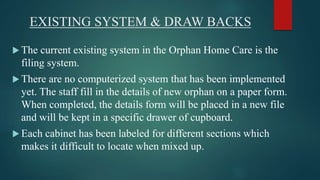 Orphanage Home Management System | PPTX
