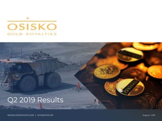 Q2 2019 Results
August 1, 2019
 