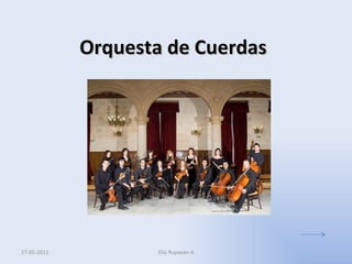 Orquesta de Cuerdas Eliú Rupayán A 27-05-2011 
