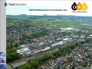 Südöl Re-Refinig factory from helicopter view

-8-

 