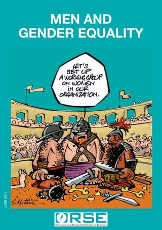 MEN AND
GENDER EQUALITY
JUNE2014
 