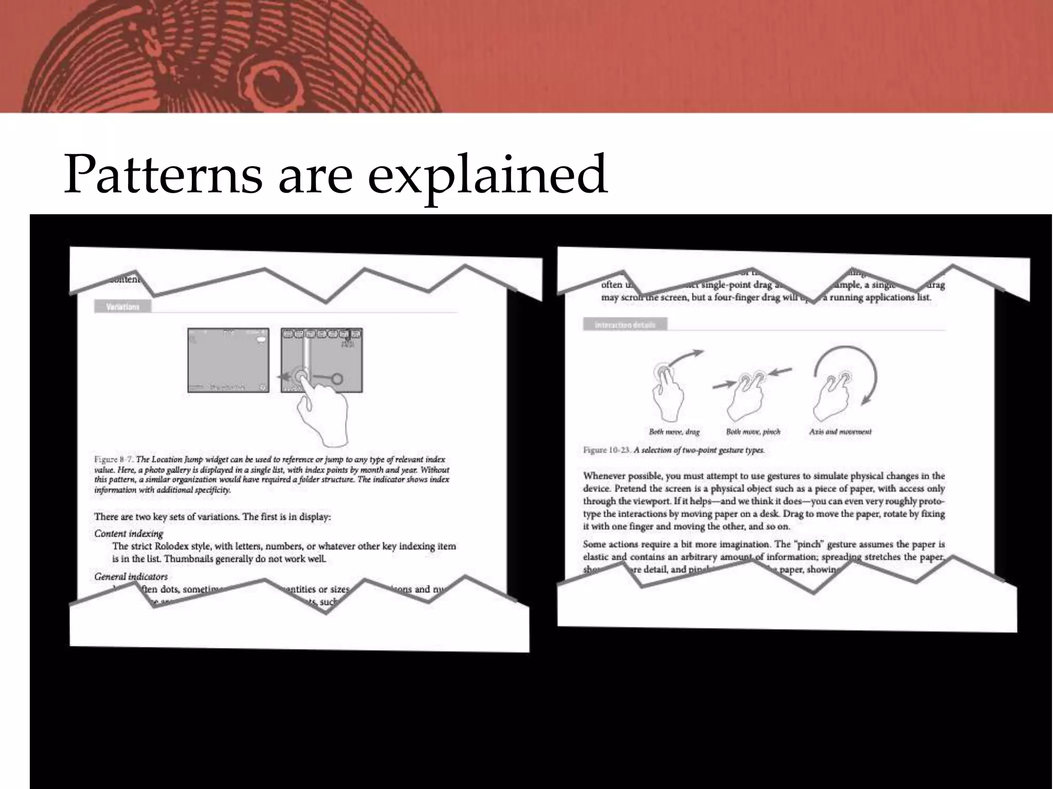 Patterns are explained




                         14
 