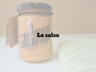 La salsa
 