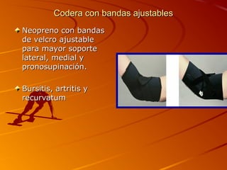 CCooddeerraa ccoonn bbaannddaass aajjuussttaabblleess 
NNeeoopprreennoo ccoonn bbaannddaass 
ddee vveellccrroo aajjuussttaabbllee 
ppaarraa mmaayyoorr ssooppoorrttee 
llaatteerraall,, mmeeddiiaall yy 
pprroonnoossuuppiinnaacciióónn.. 
BBuurrssiittiiss,, aarrttrriittiiss yy 
rreeccuurrvvaattuumm 
 