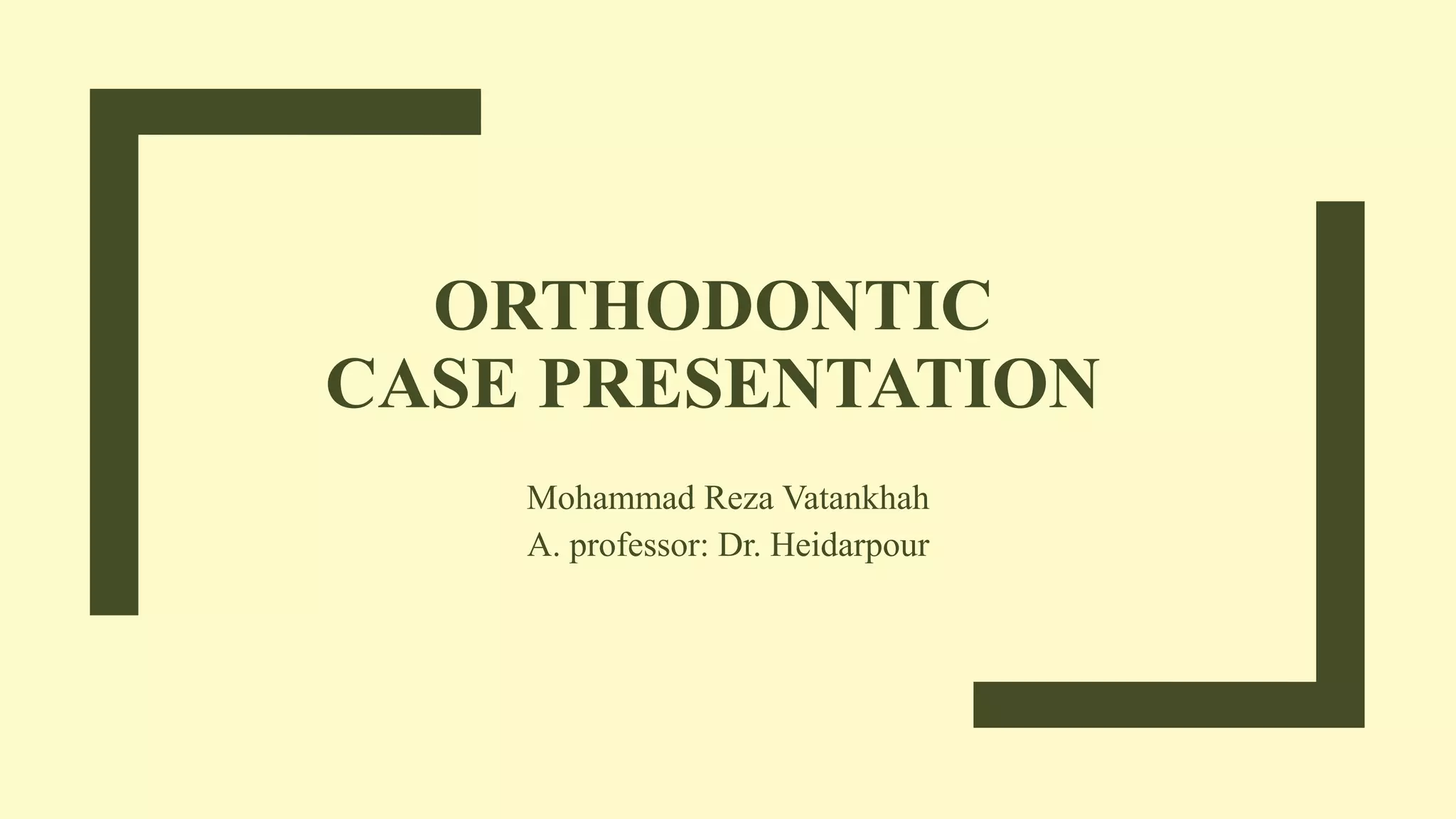 an Example for Orthodontic case presentation PPT