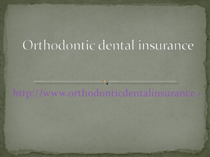 Orthodontic dental insurance plans