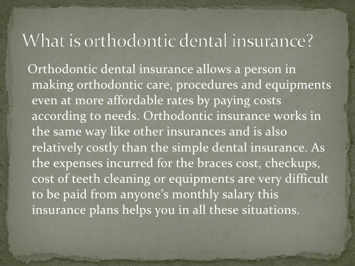Orthodontic dental insurance plans
