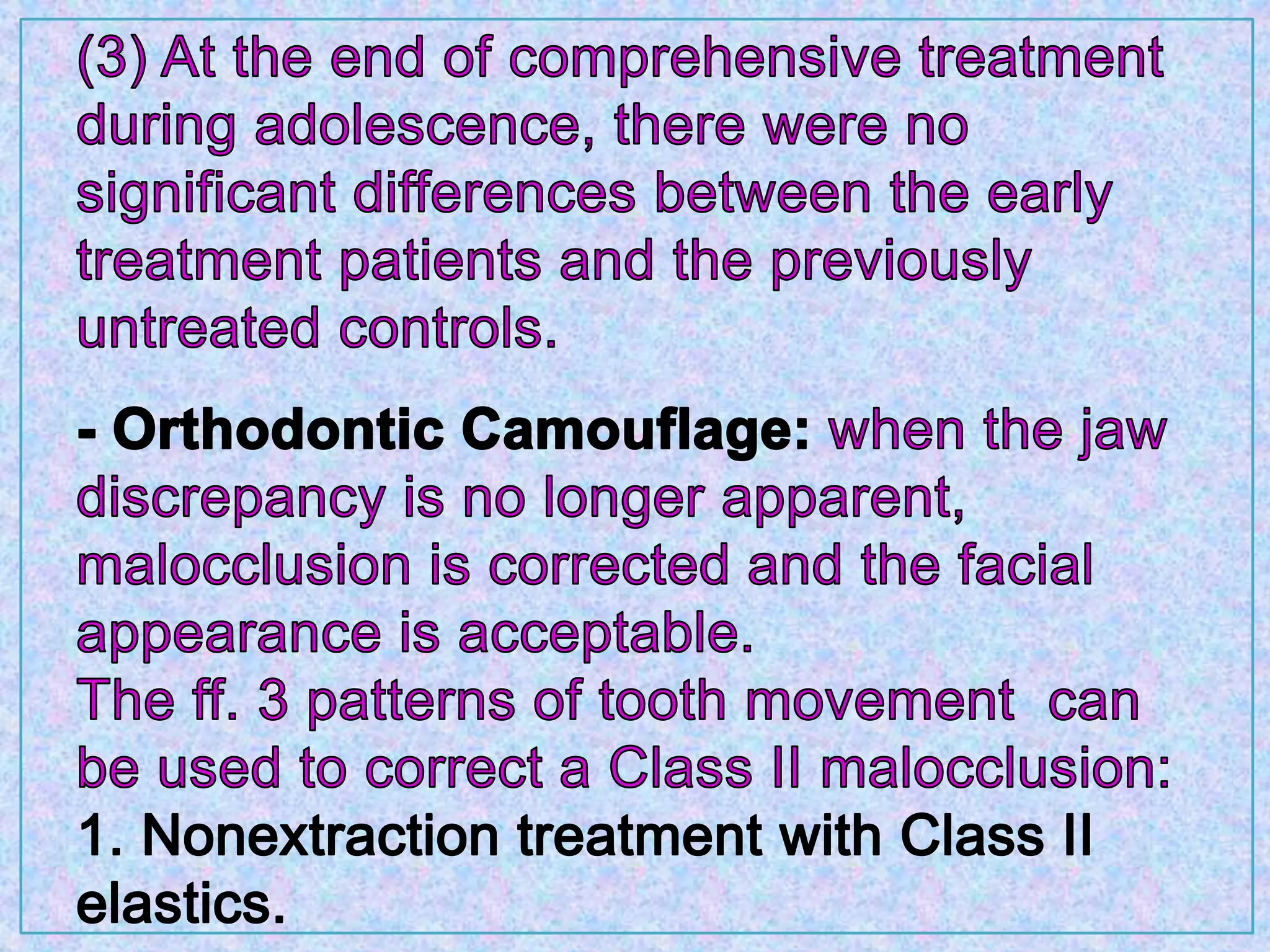 Orthodontic treatment planning