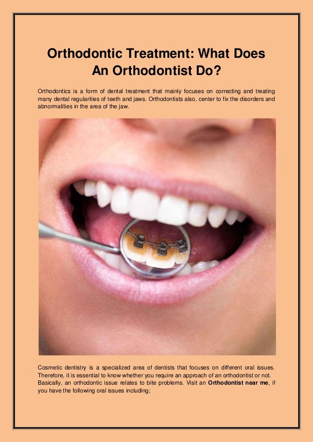 Orthodontic treatment what does an orthodontist do