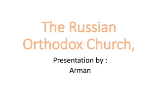 Presentation by :
Arman
 