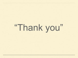 “Thank you”
 
