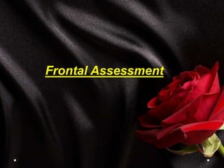 Frontal Assessment
 