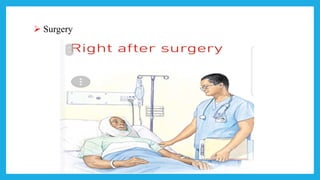  Surgery
 