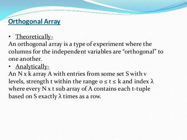 Orthogonal array