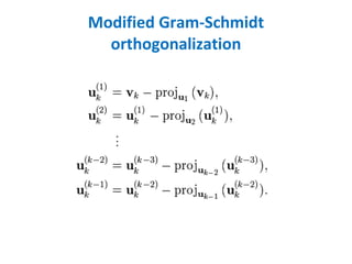 Modified Gram-Schmidt orthogonalization 
