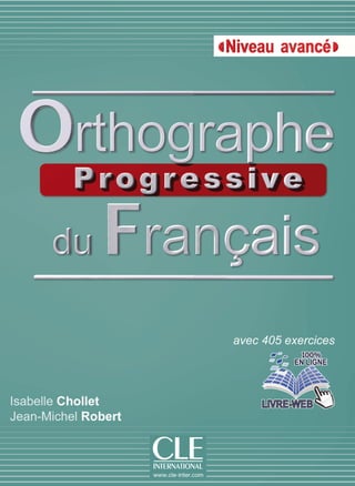 Orthographe progressive du français - Niveau débutant (A1) - Livre