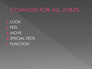 Orthopaedic examination elbow and knee | PPTX