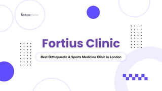 Fortius Clinic
Best Orthopaedic & Sports Medicine Clinic in London
 
