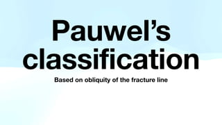Orthopaedics - Neck of Femur classification.pdf
