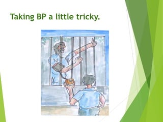 Taking BP a little tricky.
 