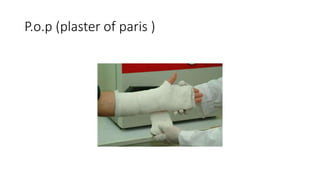 P Plaster Orthopedic.pptx