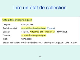 Lire un état de collection




            13
 