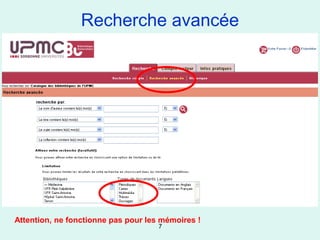 Recherche avancée




Attention, ne fonctionne pas pour les mémoires !
                                     7
 