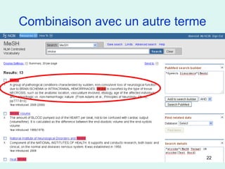 Combinaison avec un autre terme




                                  22
 