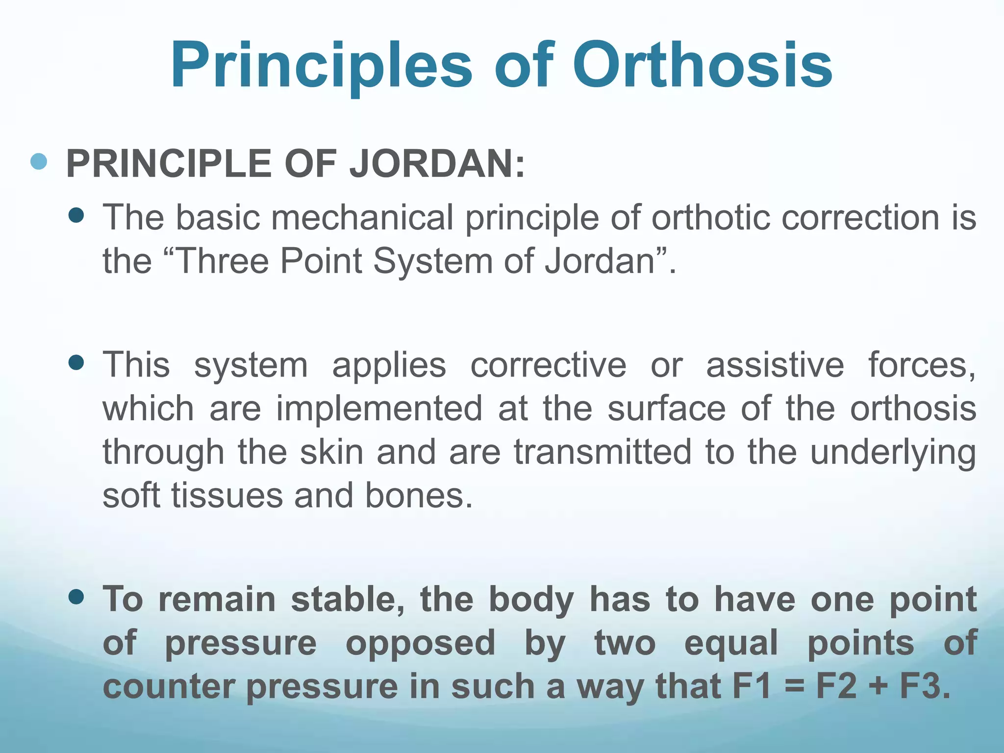 Orthosis by Dr. Sandhya Dhokia | PPTX