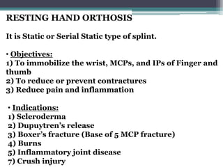 Mpcjs Hand Orthosis of hand ppt | PPTX