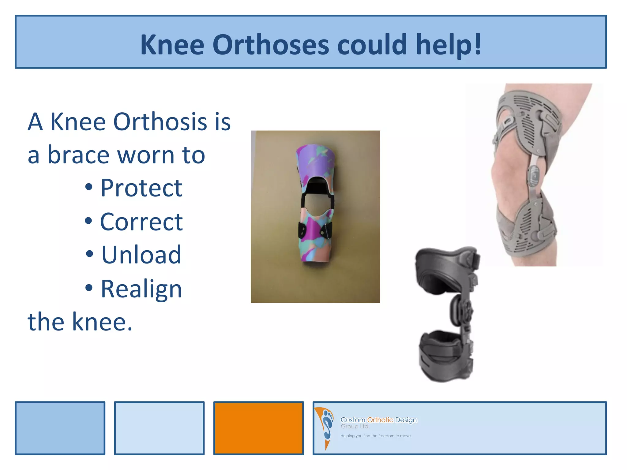Orthotic management of knee pain | PPTX