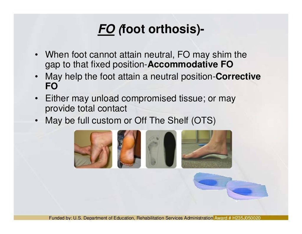 Orthotic overview