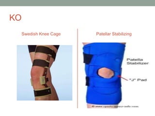 KO
     Swedish Knee Cage   Patellar Stabilizing
 